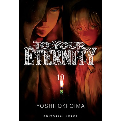 To Your Eternity 19